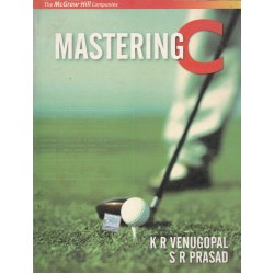 Mastering C - K R Venugopal, S R Prasad
